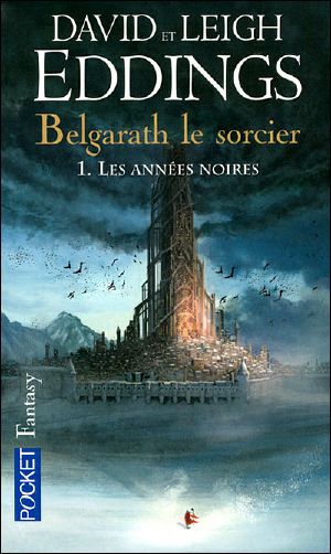 [Belgarath the Sorcerer 01] • Belgarath Le sorcier